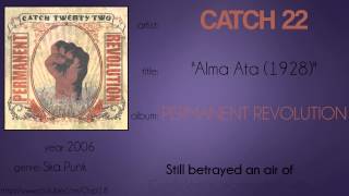 Catch 22 - Alma Ata (1928) (synced lyrics)