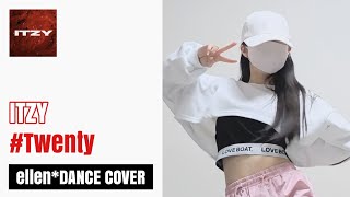 ITZY - #Twenty | Kpop Full Dance Cover Challenge