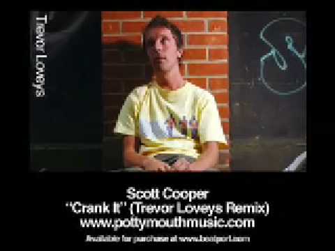 Scott Cooper & Edu K ft Lella - Crank It (Trevor Loveys Remix)