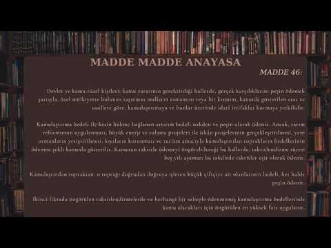 #46 Anayasa Madde 46 - Kamulaştırma