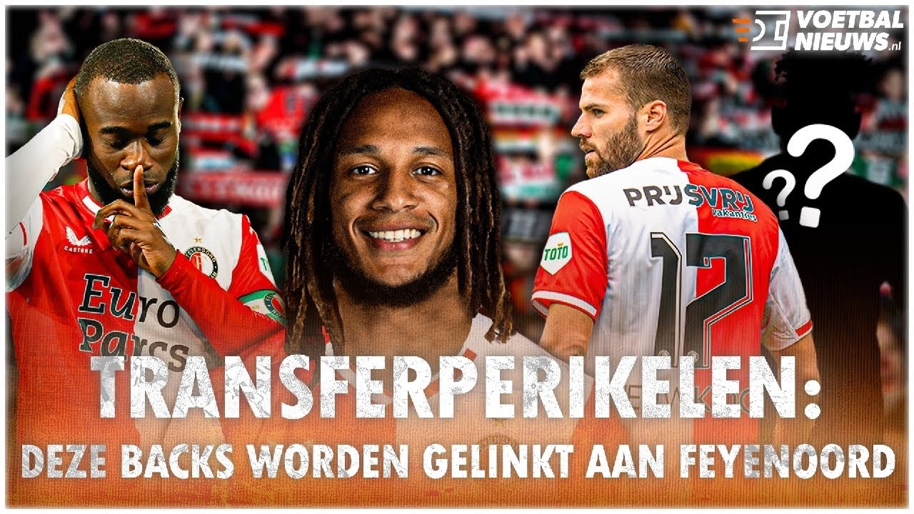 Thumbnail for article: Feyenoord mikt op rechtsback: zo staan de transferzaken ervoor in Rotterdam-Zuid