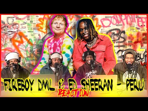 Fireboy DML & Ed Sheeran - Peru (Official Video) | Reaction