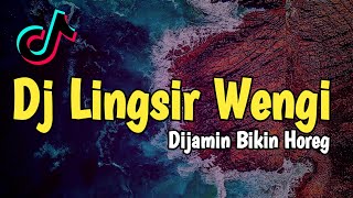 Download lagu DJ LINGSIR WENGI SLOW SANTUY REMIX TERBARU 2021 FULL BASS mp3