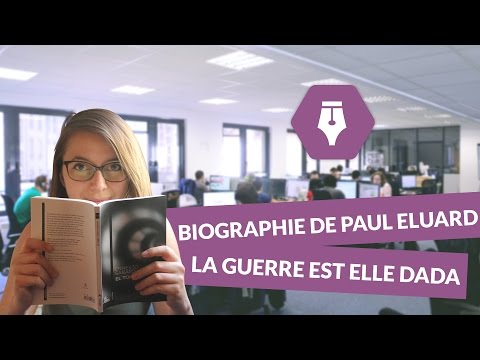Biography of Paul Eluard, Is War Dada 1914-1924 - Literature