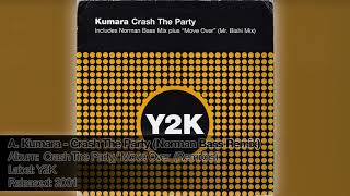 A. Kumara - Crash The Party (Norman Bass Remix)