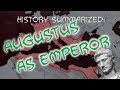 History Summarized: How Augustus Made an Empire