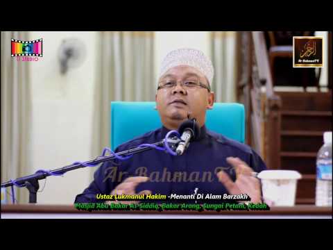 Ustaz Lukmanul Hakim - Menanti Di Alam Barzakh