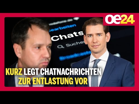 Brisanter Chat: Kurz legt entlastendes Material vor