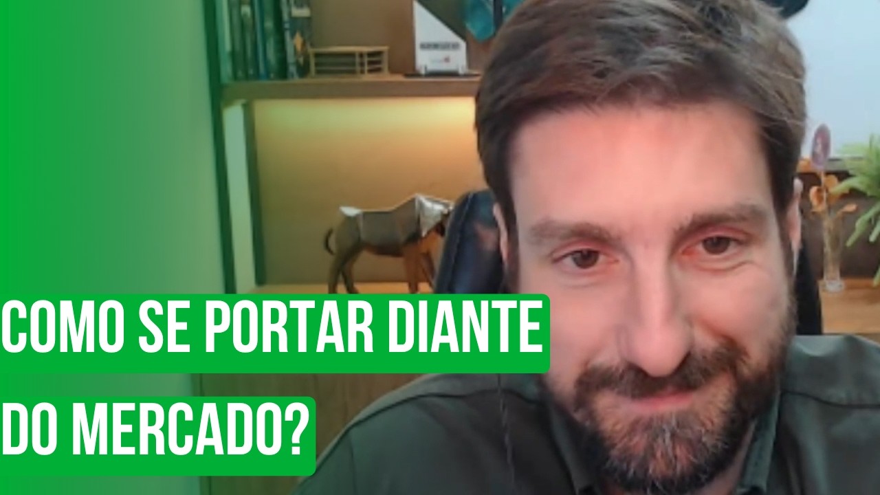 Como se portar diante do mercado?