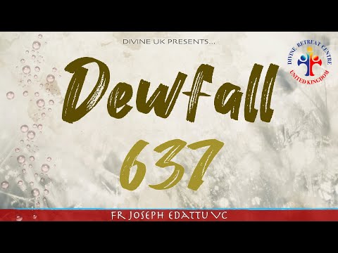 Dewfall 637 - Do it for the Lord