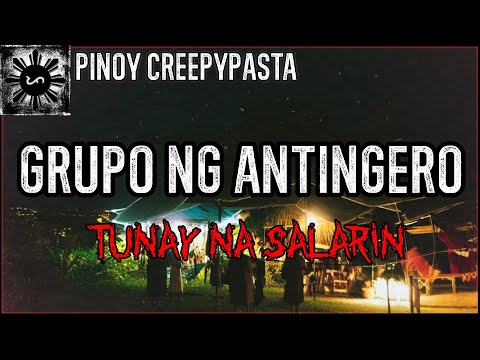 Grupo Ng Antingero  | Antingero Horror Story | Pinoy Creepypasta