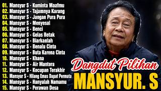 Download lagu Mansyur S Full Album Terbaik || Lagu Dangdut Terbaik Mansyur S - Dangdut Lawas Nostalgia mp3