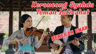Download lagu KERONCONG SYAHDU PALING ENAK! Teman Istirahat & Tidur Nyenyak mp3 Download lagu KERONCONG SYAHDU PALING ENAK! Teman Istirahat & Tidur Nyenyak mp3