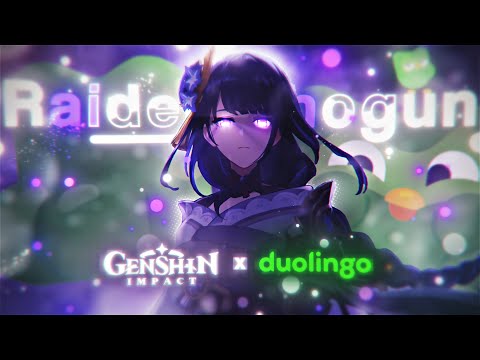 Genshin Impact X Duolingo | Raiden Shogun (Ryoiki Tenkai) [4K Edit]