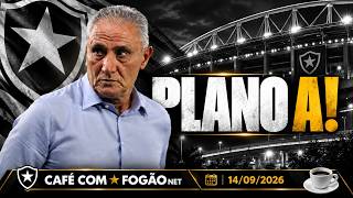 CAFÉ COM FOGÃONET: TITE É O FAVORITO PARA COMANDAR O BOTAFOGO | LUIS CASTRO DESCARTADO