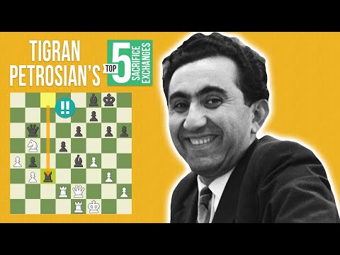 Tigran Petrosian's Top 5 Exchange Sacrifices