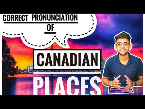 How To Pronounce These Canadian Places Correctly #english #pronunciation #canada