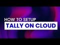 How to Deploy Tally on Cloud at MicroHost Cloud | Tally Server | Tally Cloud | Install Tally