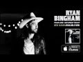 Ryan Bingham 'Adventures Of You And Me'