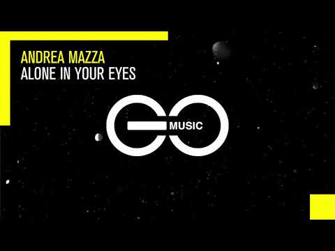 Andrea Mazza - Alone In Your Eyes