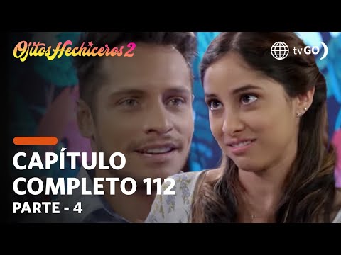 Ojitos Hechiceros 2 | Season 2 | Episode 112 - 4/5 | América Televisión
