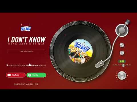 Moto Moto x DJ NLZ - I don't know