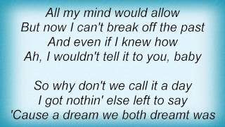 Billy Joe Royal - Old Bridges Burn Slow Lyrics_1