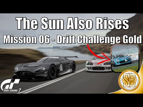 Gran Turismo 7 The Sun Also Rises Mission 6 Drift Challenge Gold (GT7 The Sun Also Rises Mission 6)