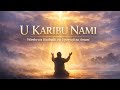 U KARIBU NAMI