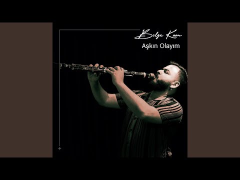 Aşkın Olayım (Klarnet)