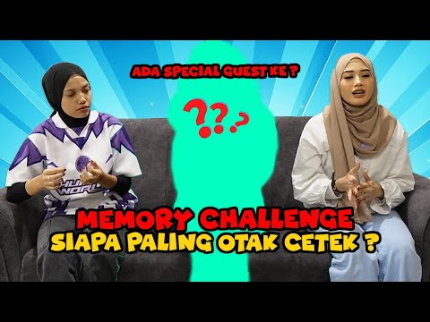 MEMORY CHALLENGE ! - OTAK SIAPA PALING CETEK ???