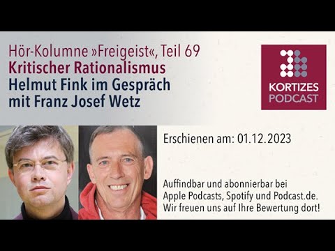 Freigeist (69) • Kritischer Rationalismus • Helmut Fink im Gespräch mit Franz Josef Wetz