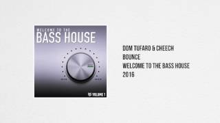 Dom Tufaro & Cheech - Bounce