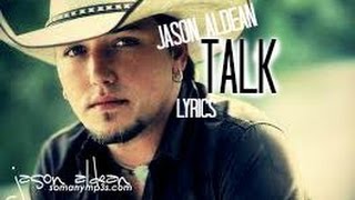 Jason Aldean- Talk Lyrics