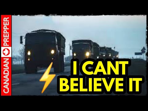 Breaking: I’ve Received Top Secret Intel! Nuclear Plan Has Changed! Equipment Moves To The Border! I Can’t Believe It!! – Canadian Prepper