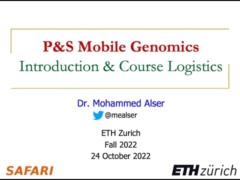 Mobile Genomics Course - Lecture 2: Introduction & Course Logistics (Fall 2022)