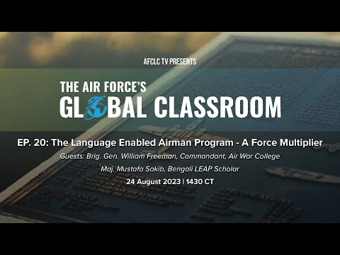 AFCLC TV: The Language Enabled Airman Program - A Force Multiplier