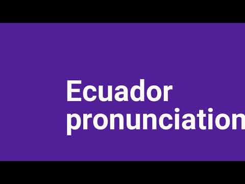 pronunciation of Ecuador