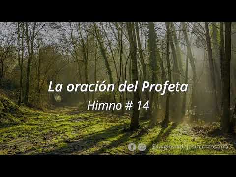 Himno SUD 014. La oración del Profeta