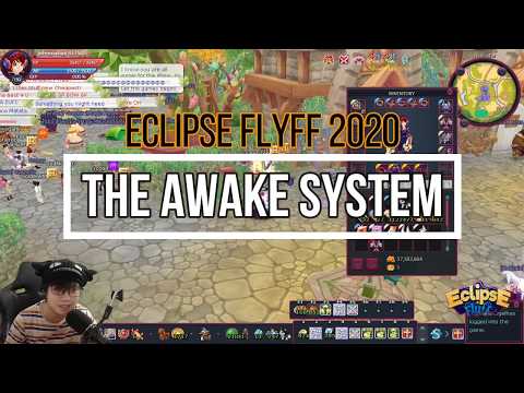 Eclipse Flyff: The Awake System