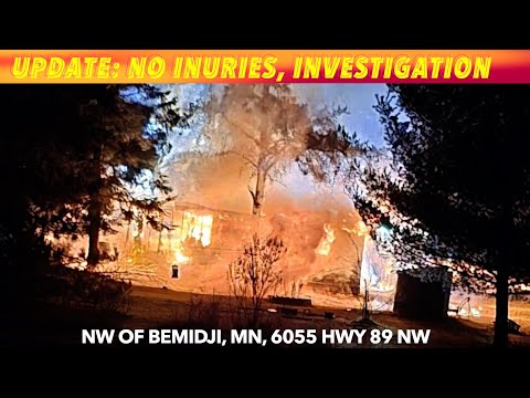 UPDATE: No Injuries In Rural Bemidji Fire, Under Investigation