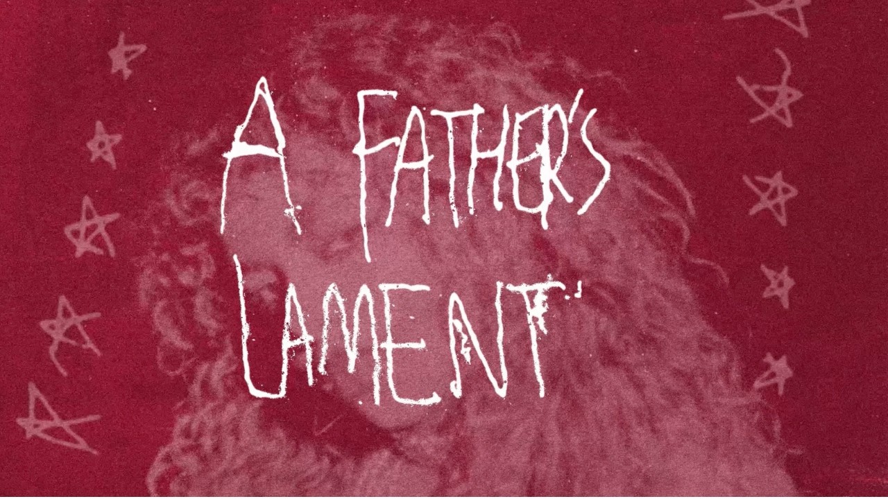 A Father's Lament thumbnail