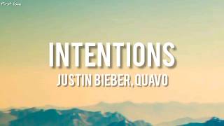 Justin BieBer - Intentions (Lyrics) ft. Quavo