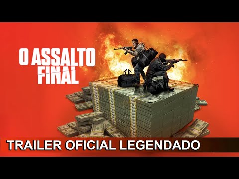 O Assalto Final 2024 Trailer Oficial Legendado