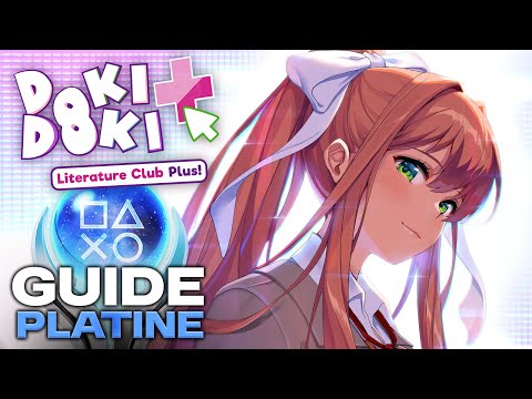 Doki Doki Literature Club PLATINE 🏆 Guide Platine/100% 📖