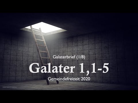 Predigtreihe: Galaterbrief (1/8) - Einleitung zum Galaterbrief