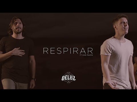 DeLuz - Respirar (ft. Kike Pavón) | Video Oficial 4K