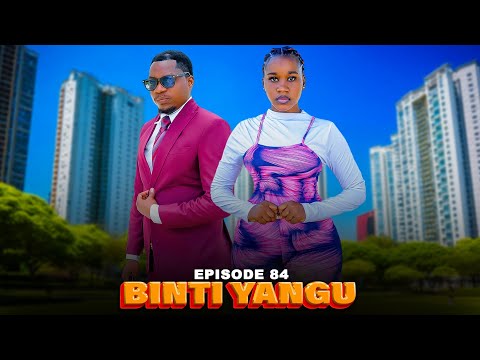 BINTI YANGU Full episode [ 84 ] #love