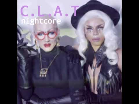 Aja, Alexis Michelle, Peppermint & Sasha Velour - C.L.A.T. (Feat. DJ Mitch Ferrino) - Nightcore