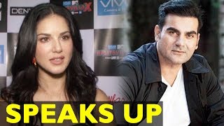 Sunny Leone REACTS On Her Special Friendship With Arbaaz Khan